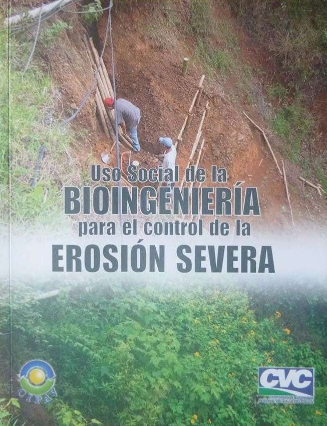 Uso Social De La Bioingeniería Para El Control De La Erosión - Imagen 2