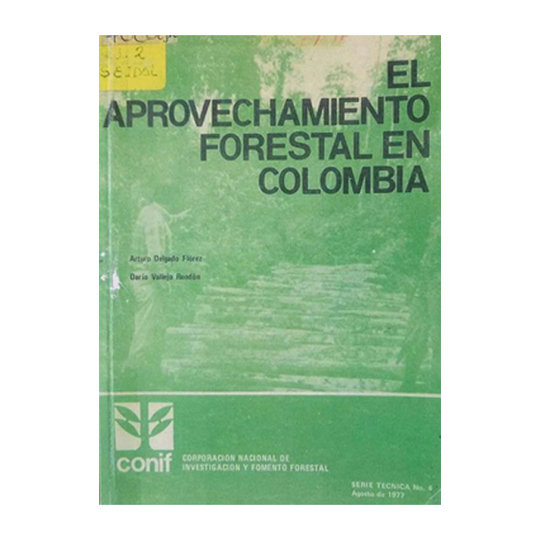 El Aprovechamiento Forestal En Colombia - Imagen 2